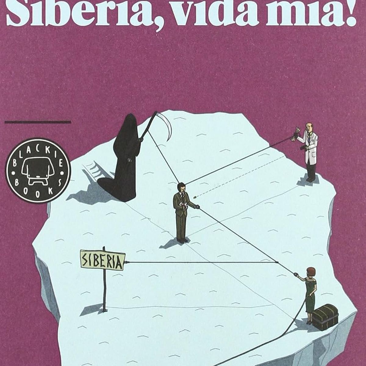 BLACKIE BOOKS - ¡Espérame en Siberia, vida mía Enrique Jardiel Poncela