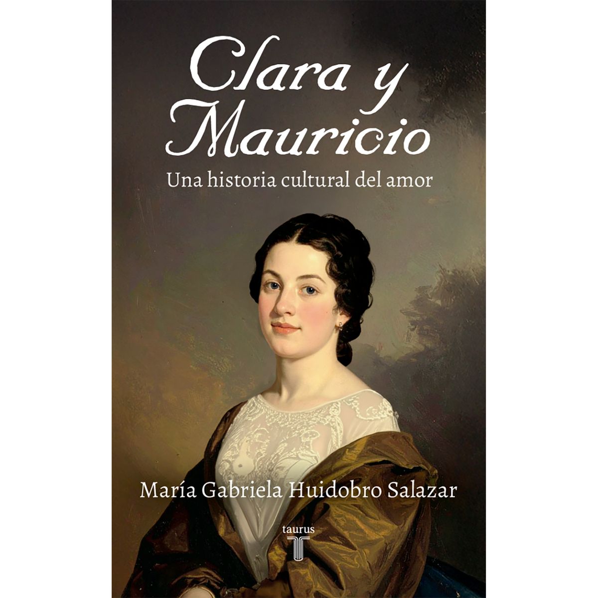 PENGUIN RANDOM HOUSE - Libro Clara Y Mauricio. Una Historia Cultural