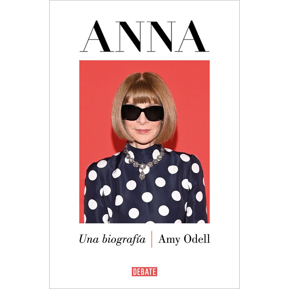 PENGUIN RANDOM HOUSE - Libro Anna: La Biografia