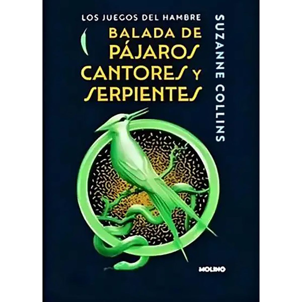 PENGUIN RANDOM HOUSE - Libro Balada De Pajaros Cantores Y Serpientes Los Juegos Del Hambre 4Edición Dbolsillo