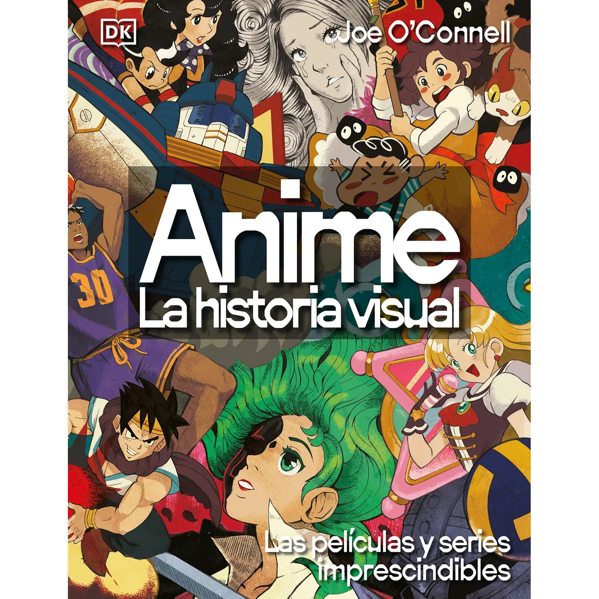PENGUIN RANDOM HOUSE - Libro Anime. La Historia Visual