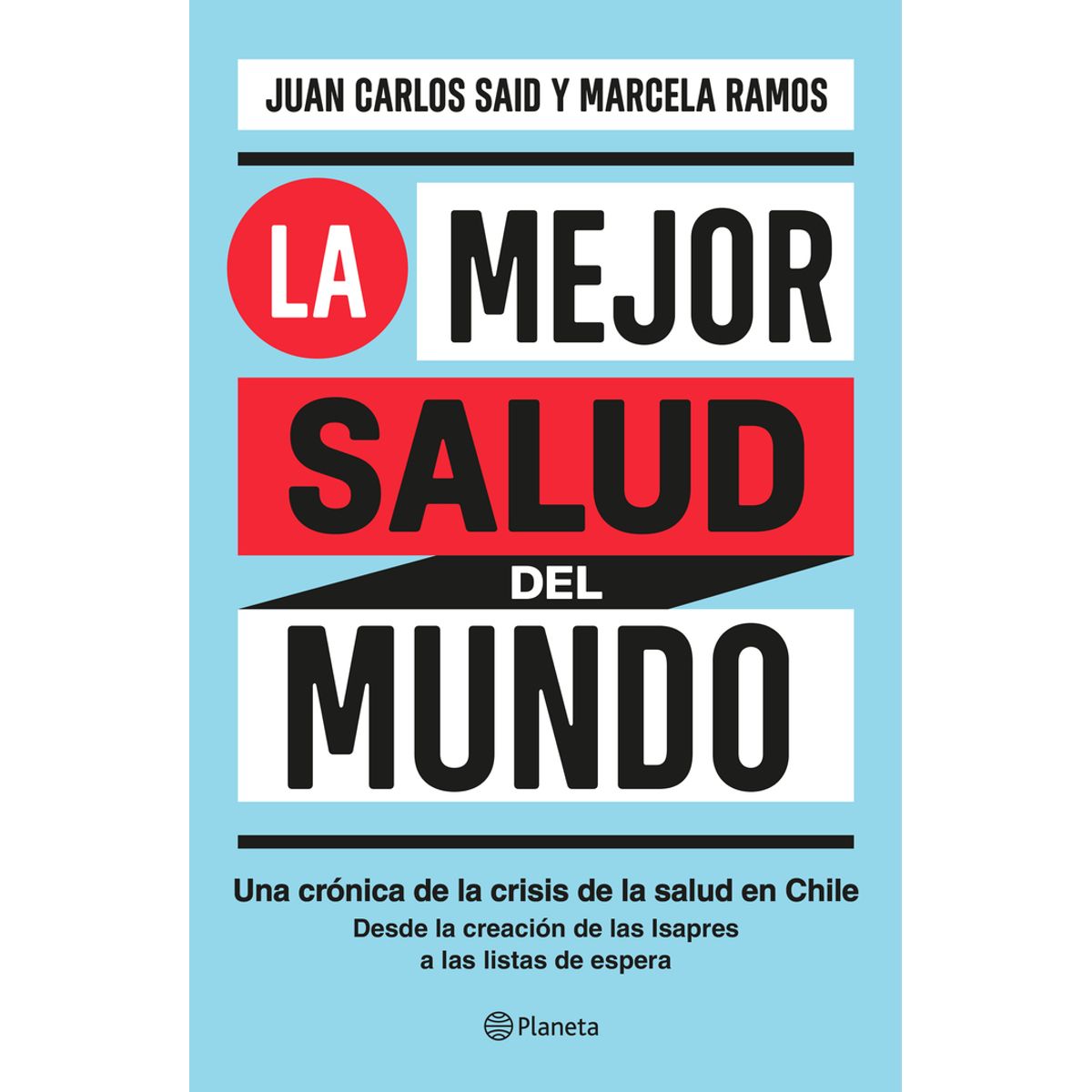PLANETA - Libro La mejor salud del mundo - Said y Ramos