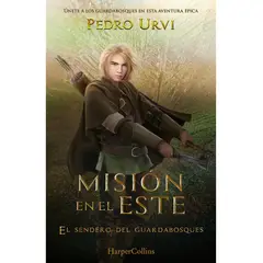 HARPERCOLLINS - Sendero del Guardabosques Vol. 14. MISION EN EL ESTE