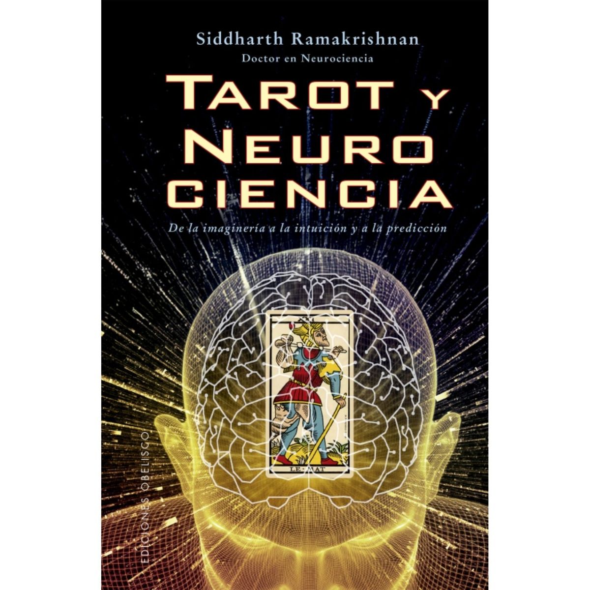 EDICIONES OBELISCO - Tarot y neurociencia