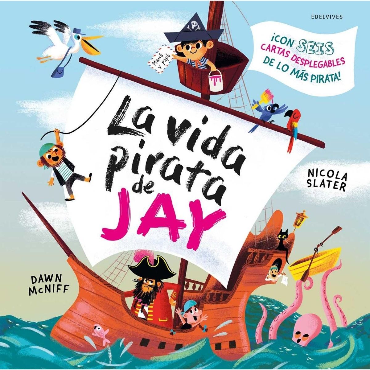 EDELVIVES - La vida pirata de Jay