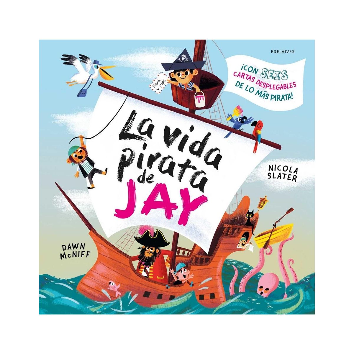 EDELVIVES - La vida pirata de Jay