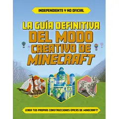 EDICIONES OBELISCO - La guía definitiva del modo creativo de minecraft