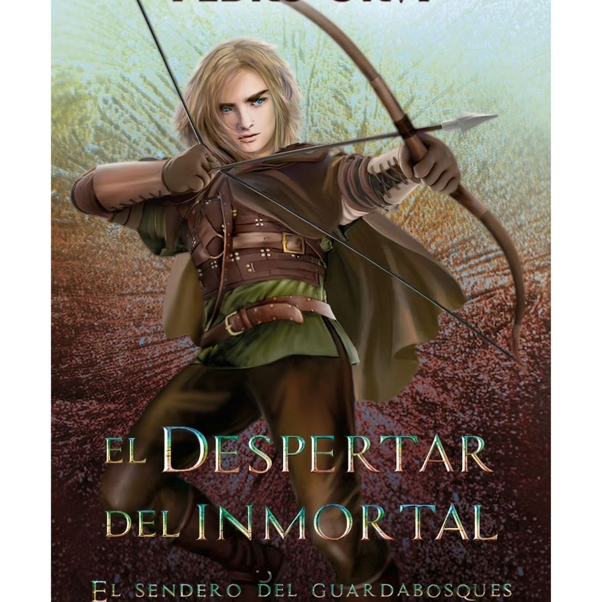 HARPERCOLLINS - Sendero del Guardabosques Vol. 15. EL DESPERTAR DEL INMORTAL