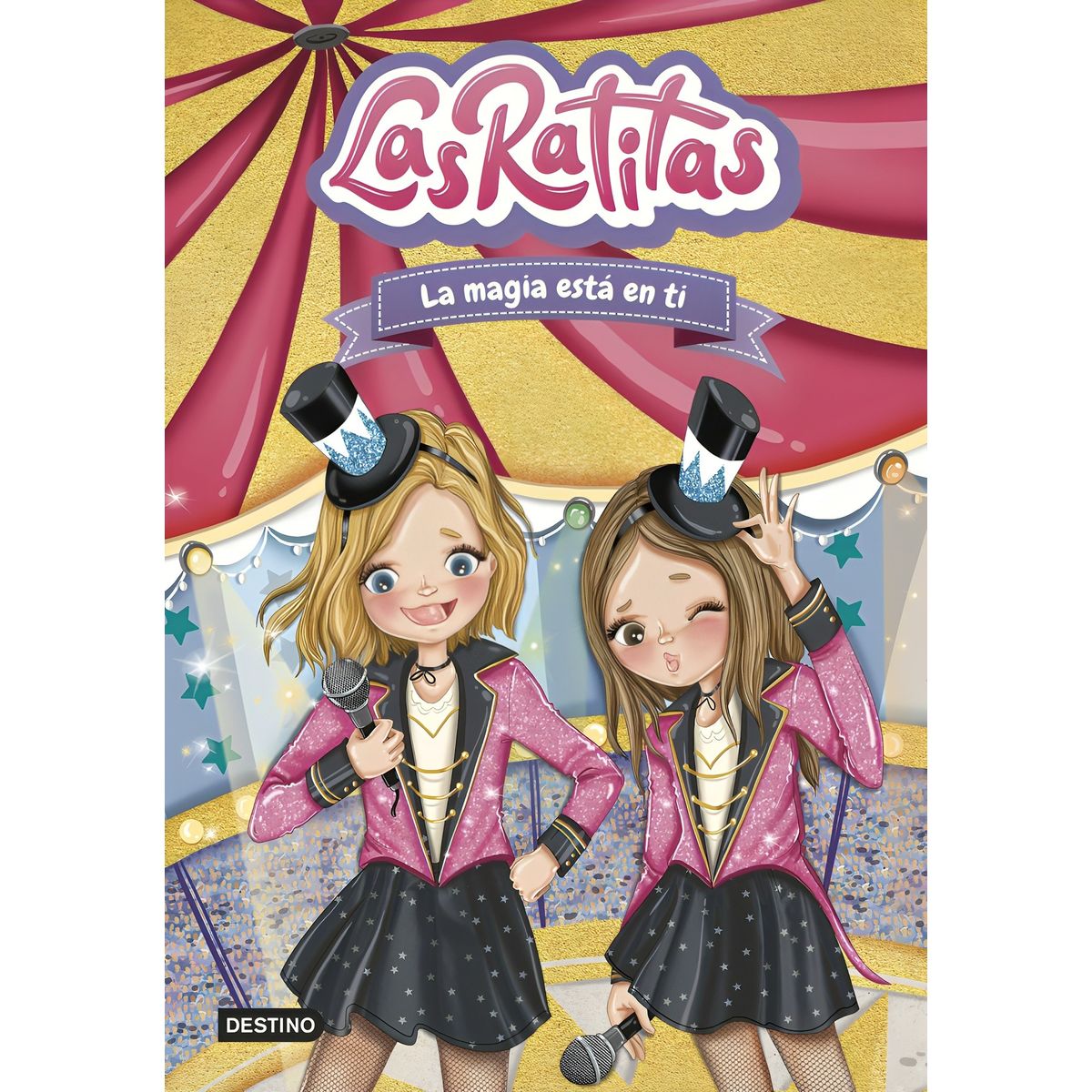 TOP10BOOKS - LIBRO Las Ratitas 10. La Magia Está En Ti - LAS RATITAS