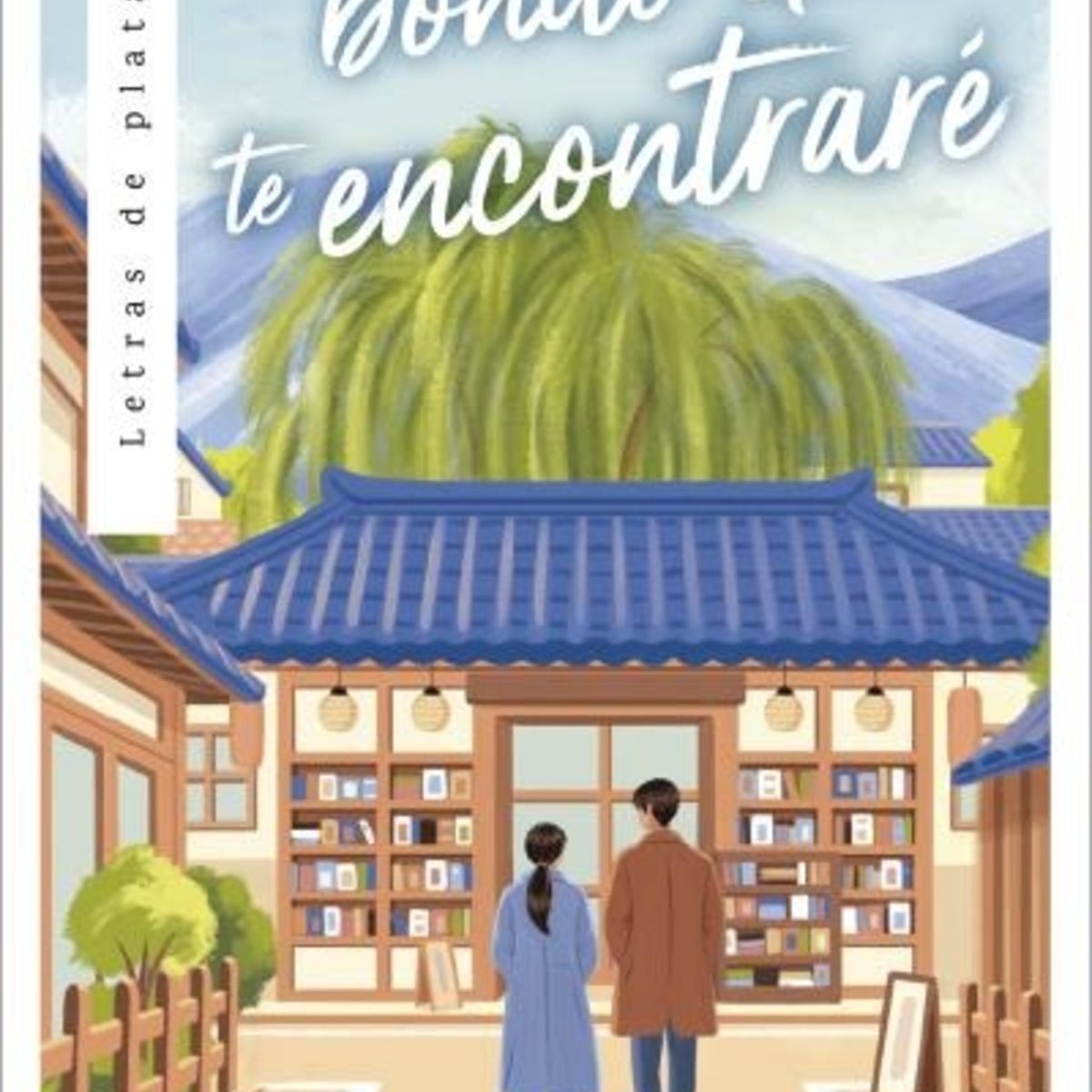 TOP10BOOKS - LIBRO En Un Bonito Día Te Encontraré - DO WOO LEE