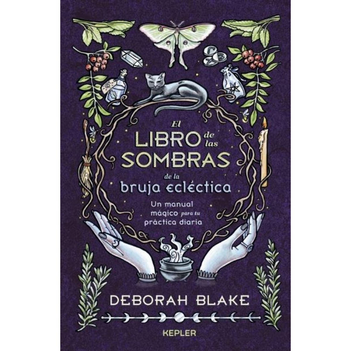 TOP10BOOKS - LIBRO El Libro De Las Sombras De La Bruja Ecléctica - DEBORAH BLAKE