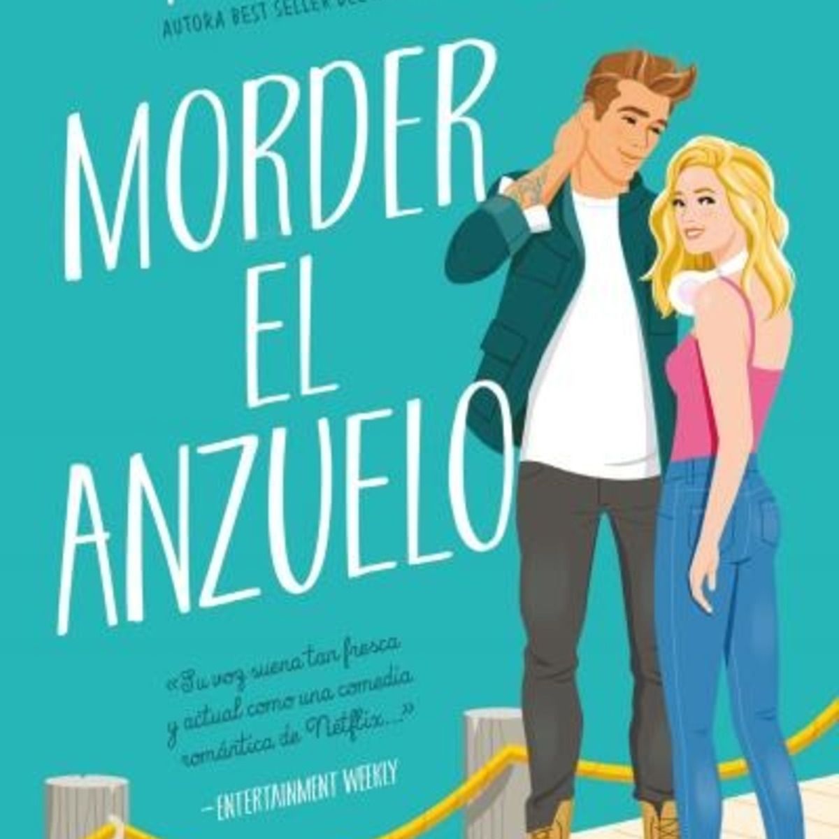 TOP10BOOKS - LIBRO Morder El Anzuelo - TESSA BAILEY