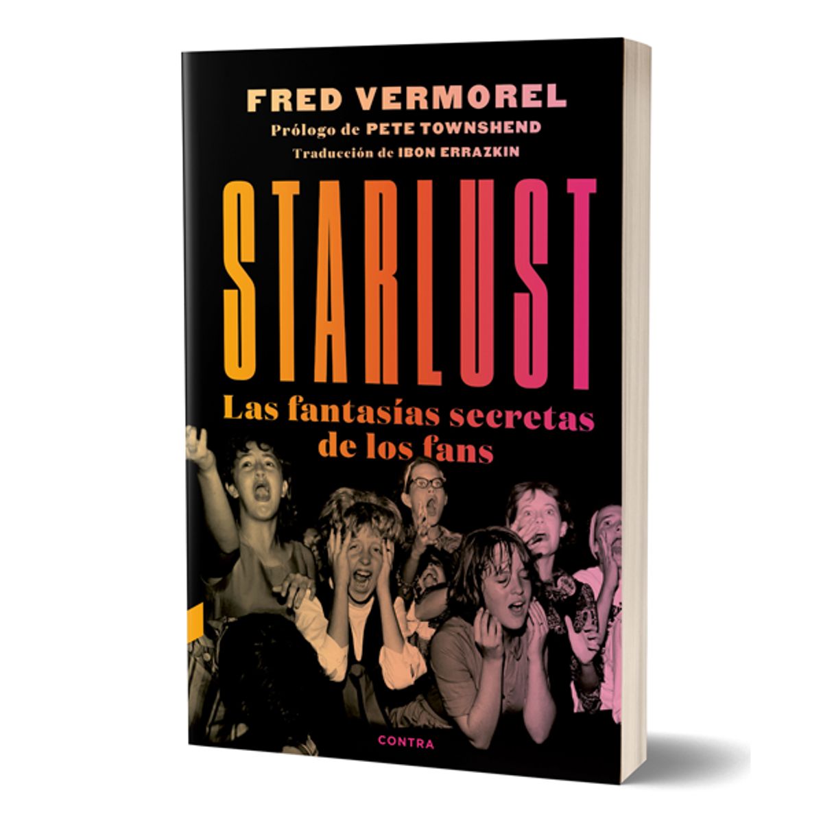 CONTRAEDICIONES - Starlust. Las fantasias secretas de los fans