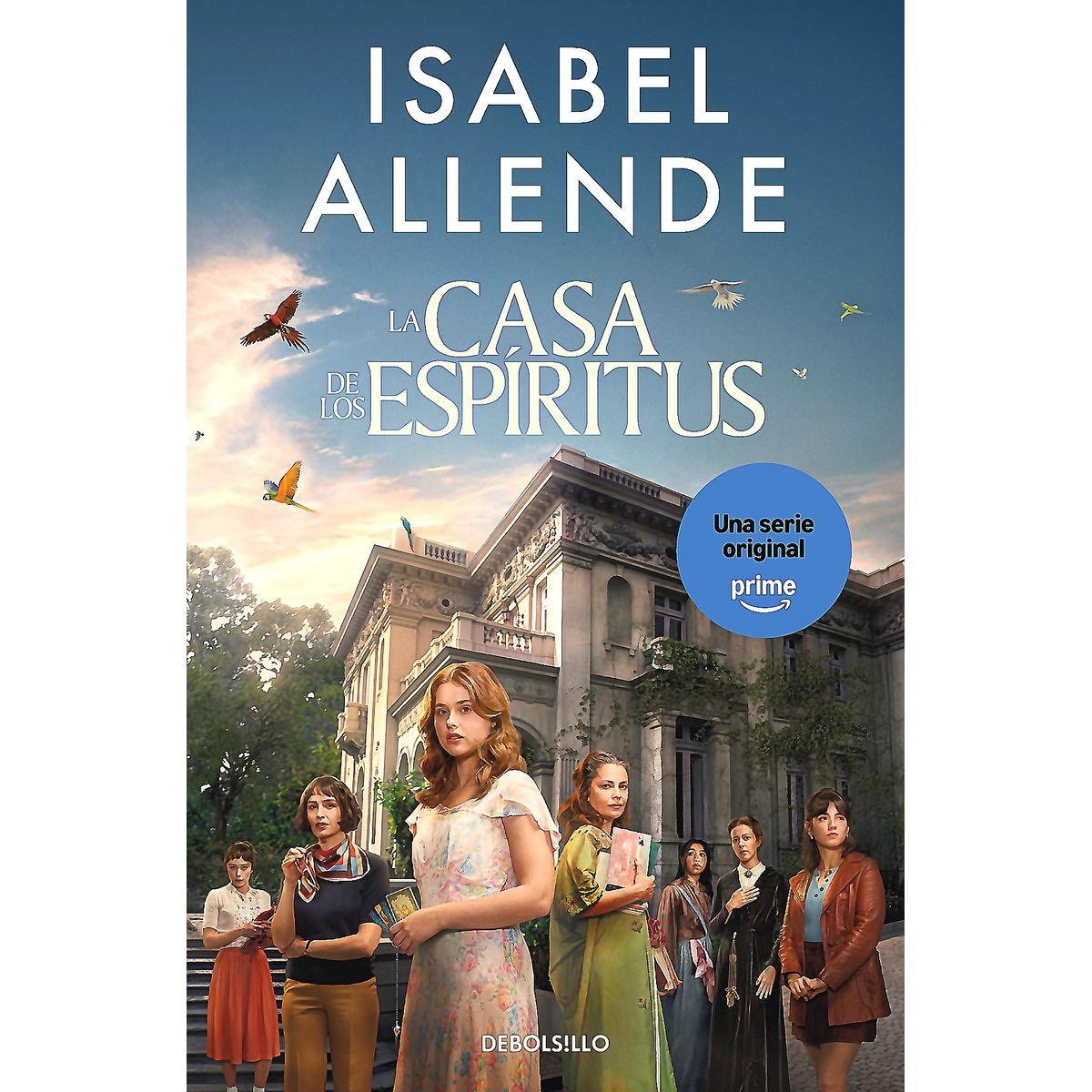 DEBOLSILLO - Libro La casa de los espíritus. Ed limitada - Isabel Allende