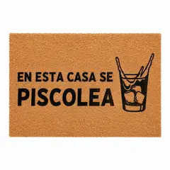KOKOMAT - Choapino En esta casa se Piscolea 45x75cm