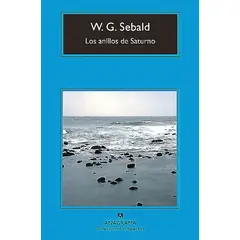 ANAGRAMA - Libro Los Anillos De Saturno - W.G. Sebald