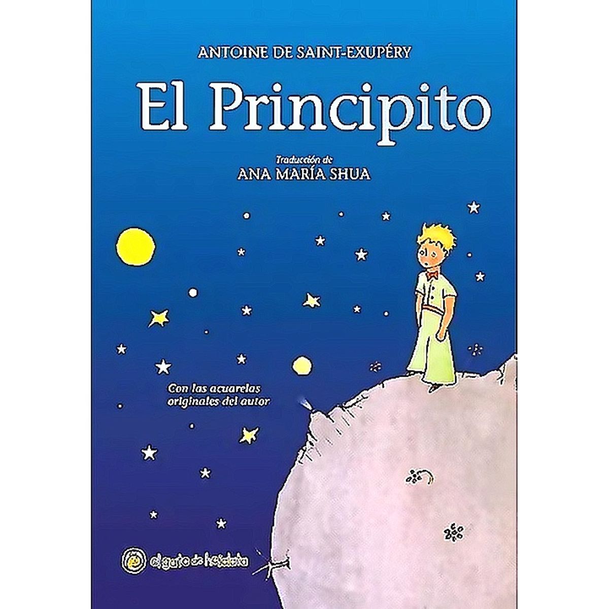 EL GATO DE HOJALATA - Libro El Principito (Tapa Azul) - ANTOINE DE SAINT-EXUPERY