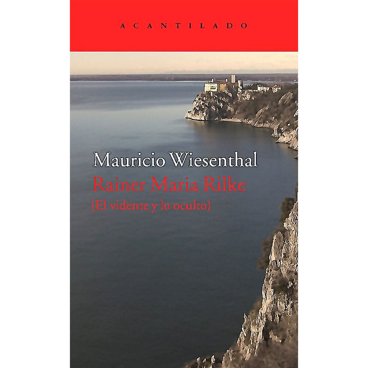 GENERICO - Libro Rilke (El Vidente Y Lo Ocul - Volker Spierling