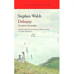 GENERICO - Libro Debussy. Un Pintor De Sonidos - Reclasificar