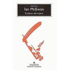 ANAGRAMA - Libro El Placer Del Viajero - Ian McEwan