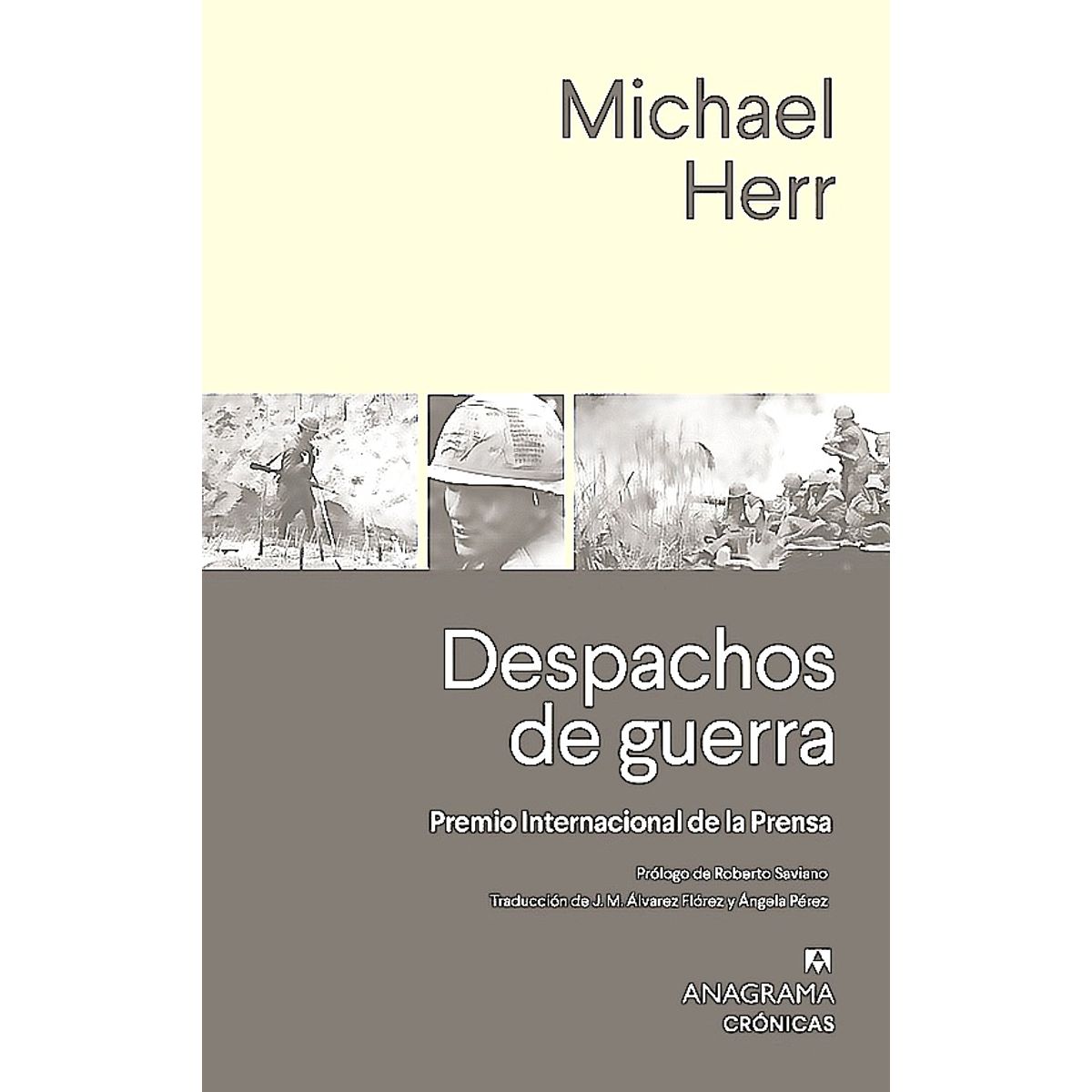 ANAGRAMA - Libro Despachos De Guerra - Michael Herr