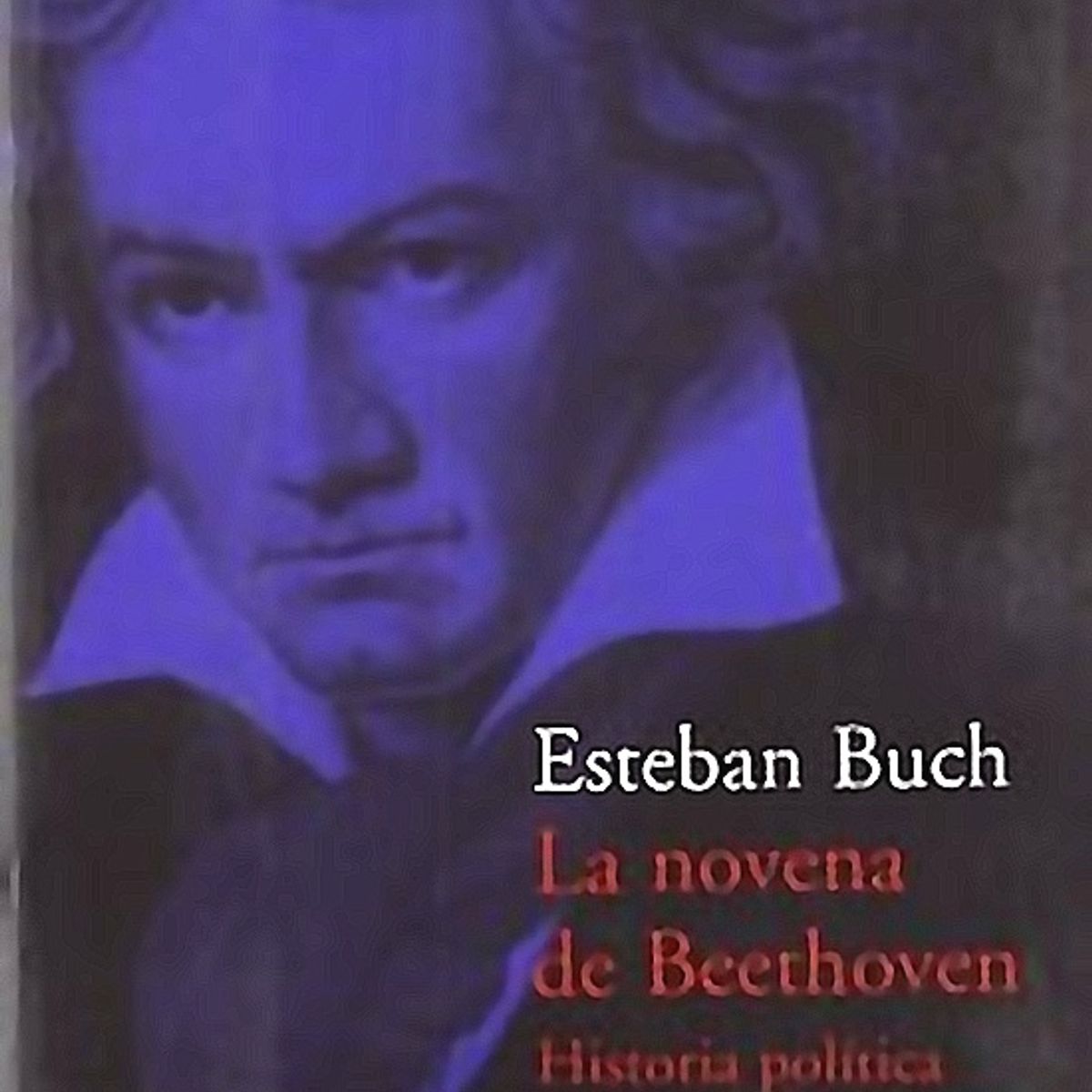 GENERICO - Libro La Novena De Beethoven - Esteban Buch