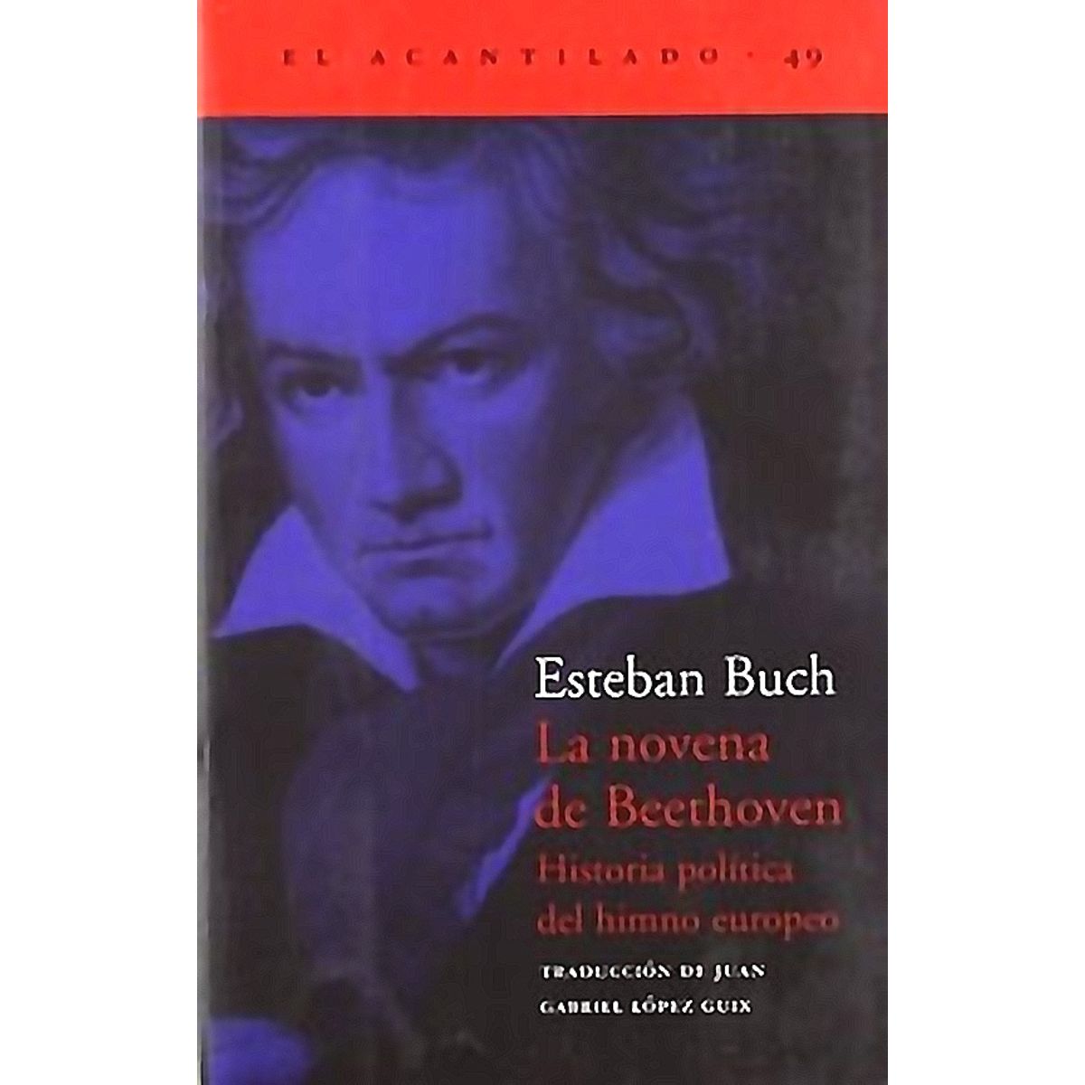 GENERICO - Libro La Novena De Beethoven - Esteban Buch