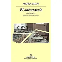 ANAGRAMA - Libro El Aniversario - Andrea Bajani