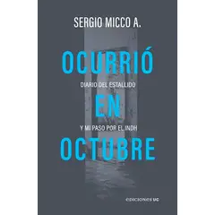 EDICIONES UC - Ocurrió en octubre. Diario del estallido