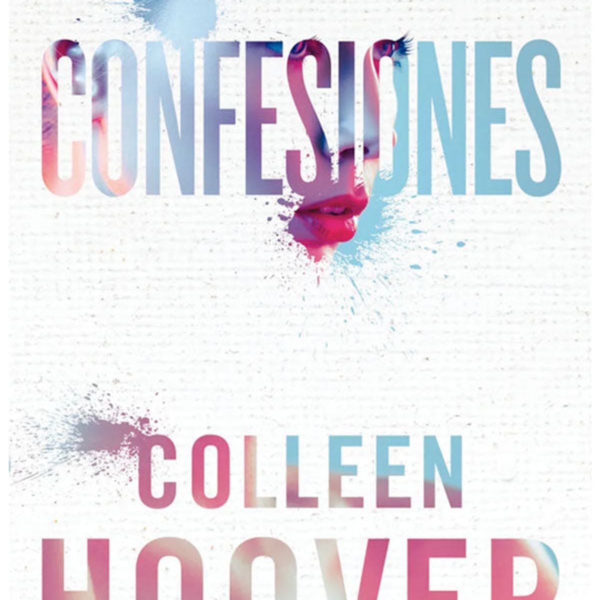 TITANIA - Confesiones. De Colleen Hoover