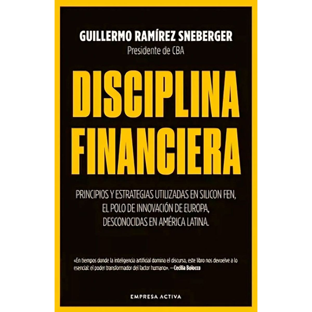 EMPRESA ACTIVA - Disciplina financiera. Principios y estrategias
