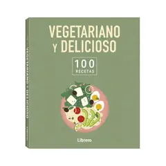 EDITORIAL CONTRAPUNTO - Vegetariano y delicioso. 100 recetas