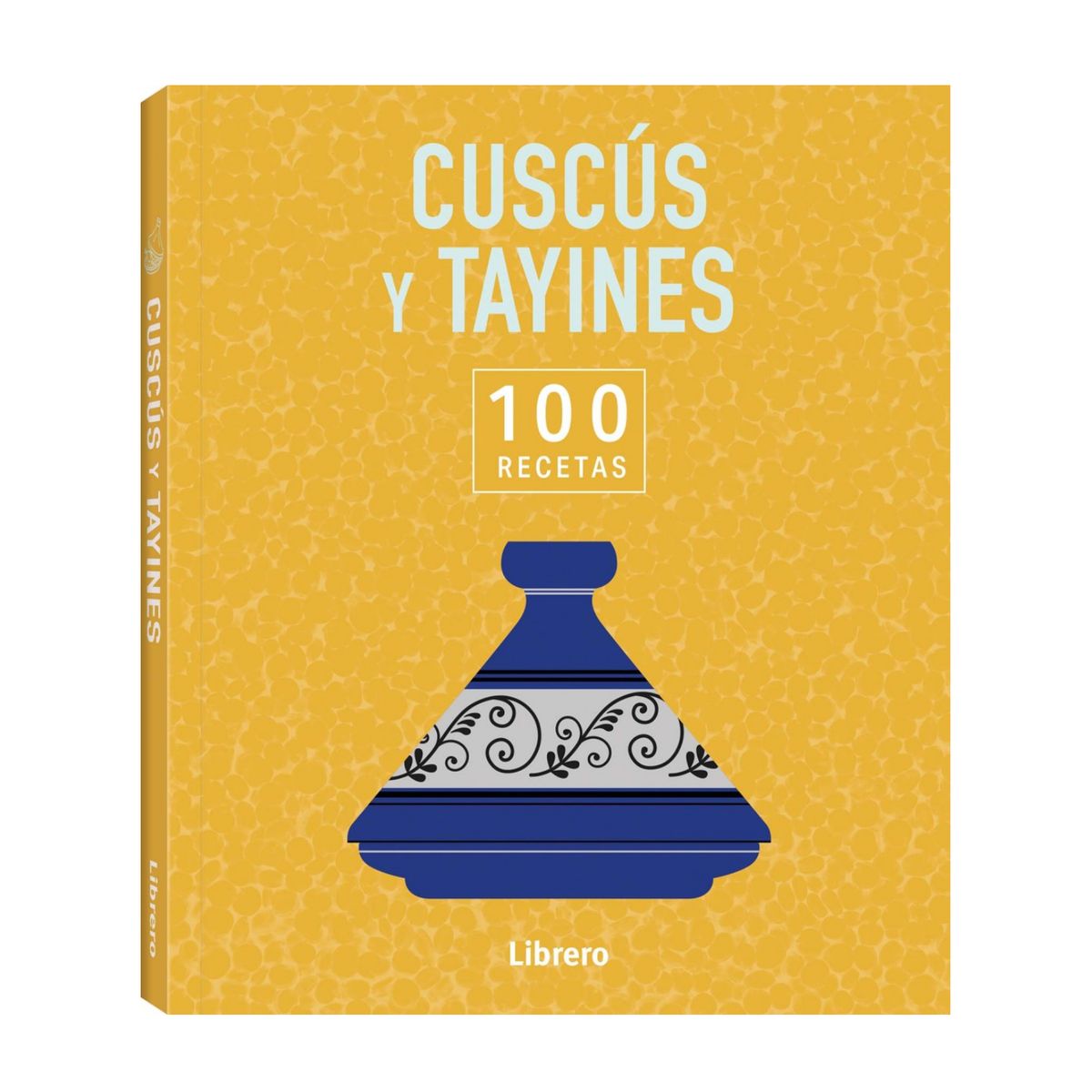EDITORIAL CONTRAPUNTO - Cuscús y tayines. 100 recetas