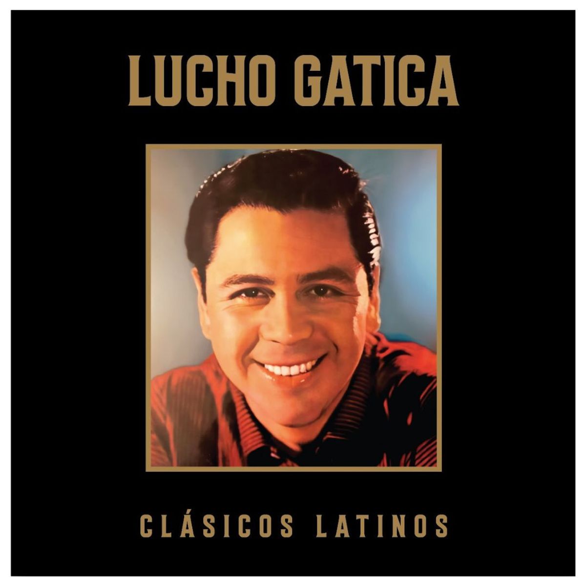 GENERICO - LUCHO GATICA - CLASICOS LATINOS  VINILO