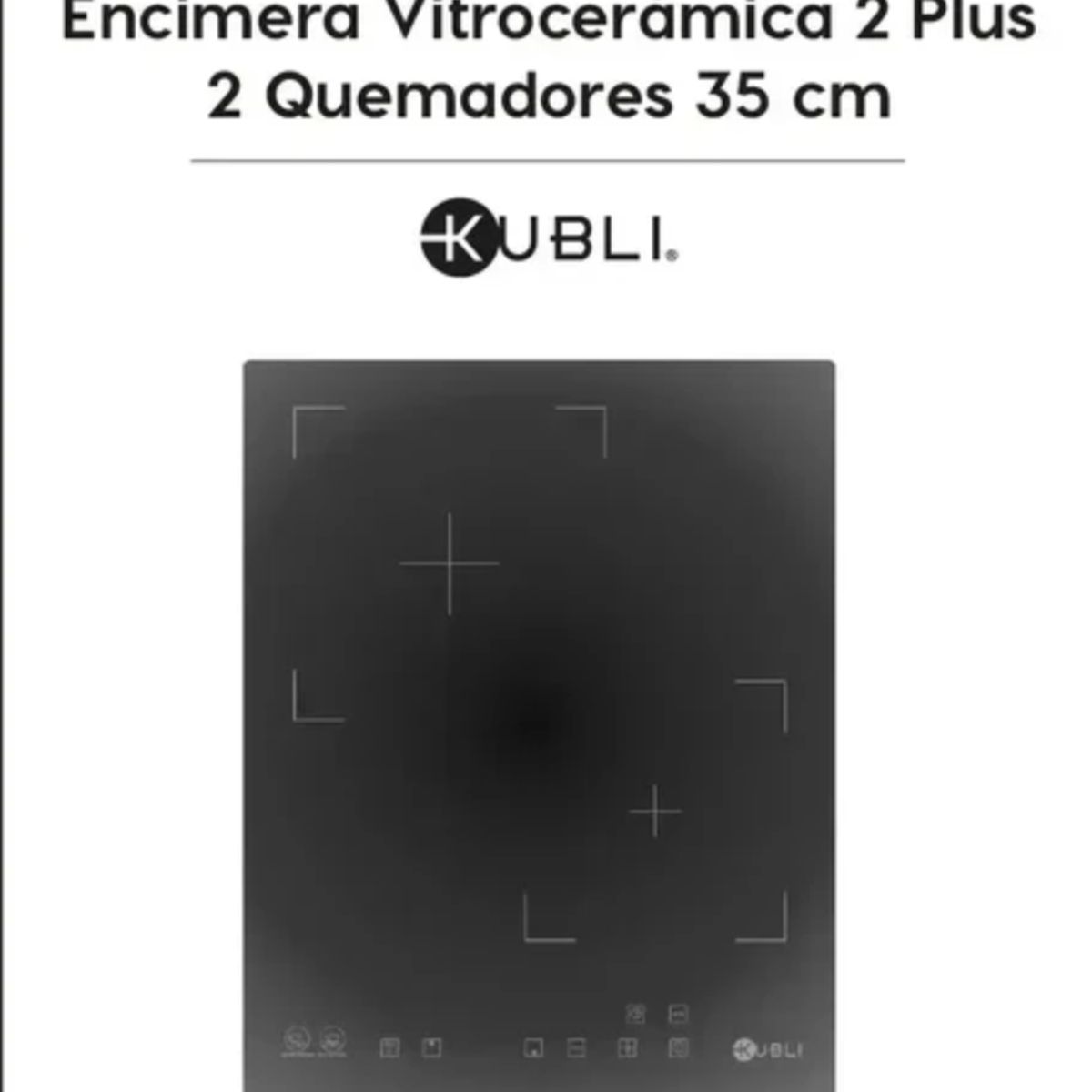 KUBLI - Encimera Vitrocerámica 2 Quemadores 35 cm Kubli Plus