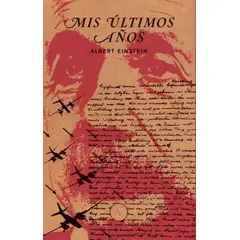 TOP10BOOKS - LIBRO Mis Últimos Años - ALBERT EINSTEIN KOCH