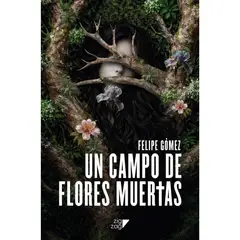 ZIG ZAG - LIBRO UN CAMPO DE FLORES MUERTAS