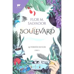MONTENA - Libro Boulevard (La Versión De Flor) - Flor M. Salvador