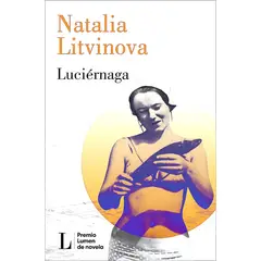 LUMEN - Libro Luciérnaga (Premio 2024) - Natalia Litvinova