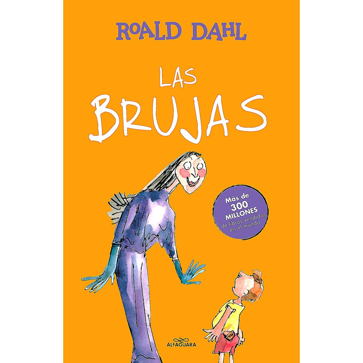 ALFAGUARA - Libro Las Brujas - Roald Dahl