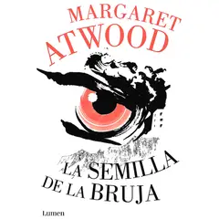 LUMEN - Libro La Semilla De La Bruja - Margaret Atwood