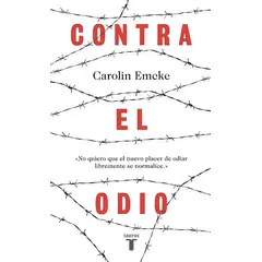 TAURUS - Libro Contra El Odio - Carolin Emcke