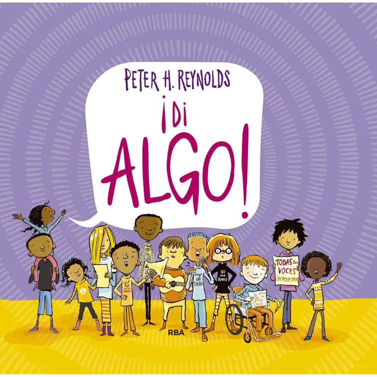 MOLINO - Libro ¡Di Algo! - Peter H. Reynolds