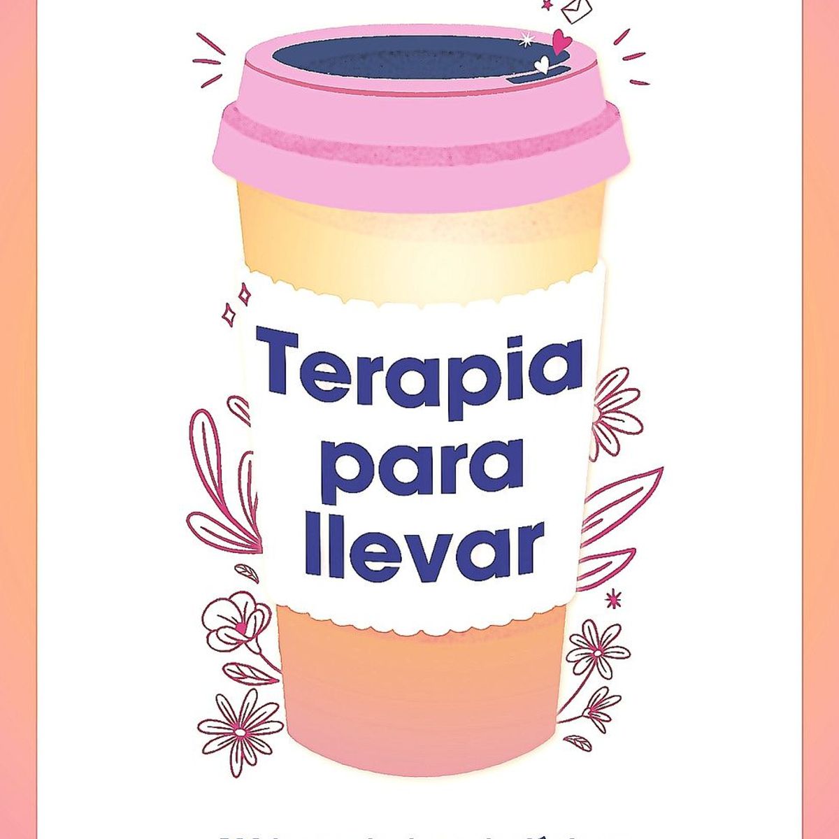 MONTENA - Libro Terapia Para Llevar - Ana Pérez (@Nacidramatica)