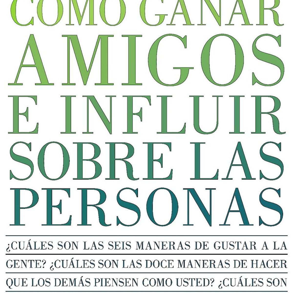 SUDAMERICA - Cómo Ganar Amigos E Influir Sobre Las Personas - D. Carnegie