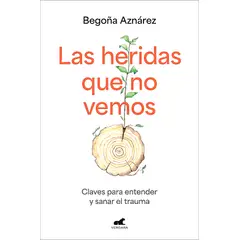 VERGARA - Libro Las Heridas Que No Vemos - Begoña Aznárez