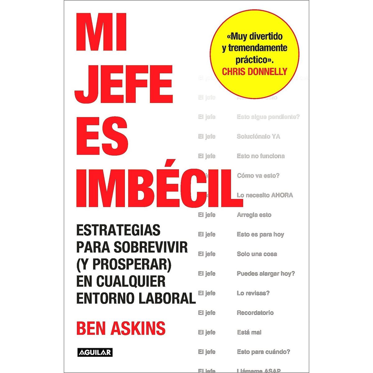 AGUILAR - Libro Mi Jefe Es Imbécil - Ben Askins