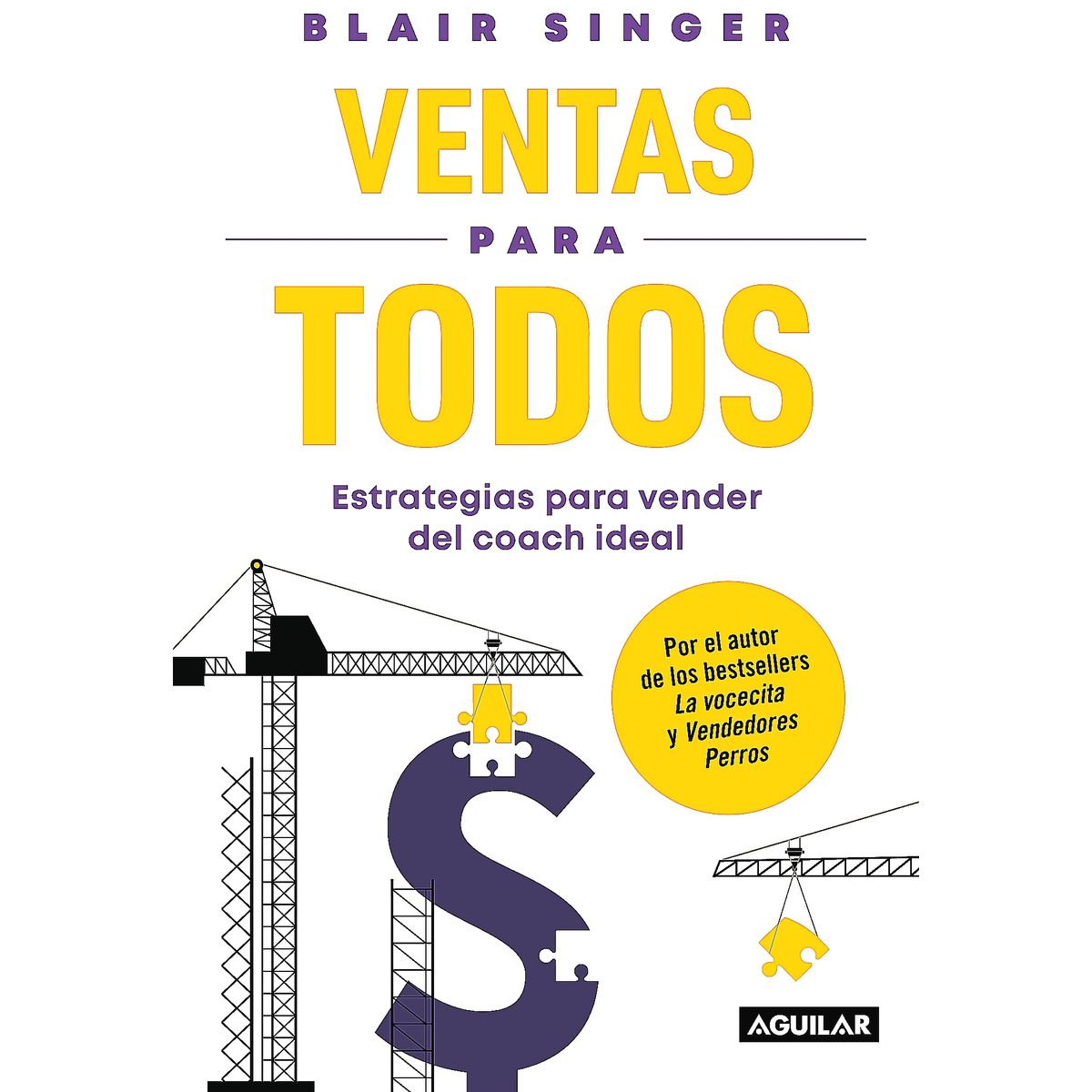 AGUILAR - Libro Ventas Para Todos - Blair Singer