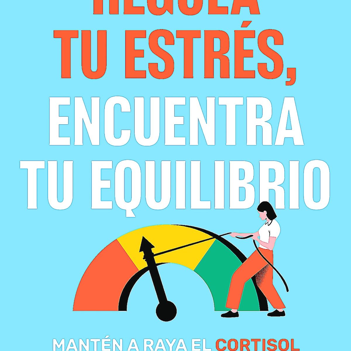 BRUGUERA - Regula Tu Estrés, Encuentra Tu Equilibrio- Valentina Stamati