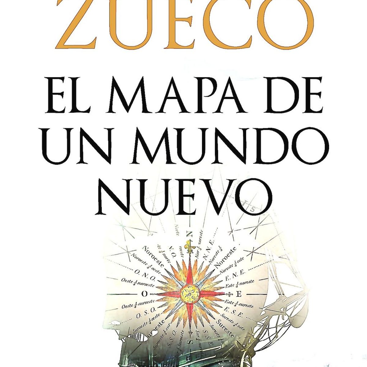 EDICIONES B - Libro El Mapa De Un Mundo Nuevo - Luis Zueco